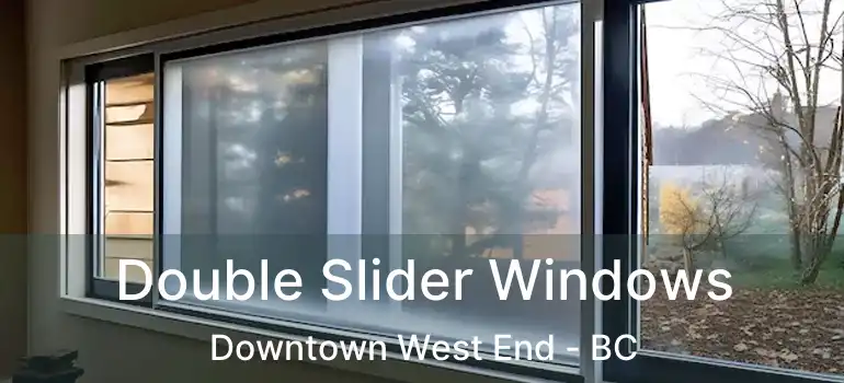  Double Slider Windows Downtown West End - BC