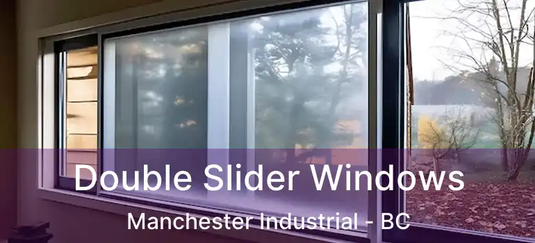  Double Slider Windows Manchester Industrial - BC