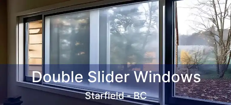  Double Slider Windows Starfield - BC