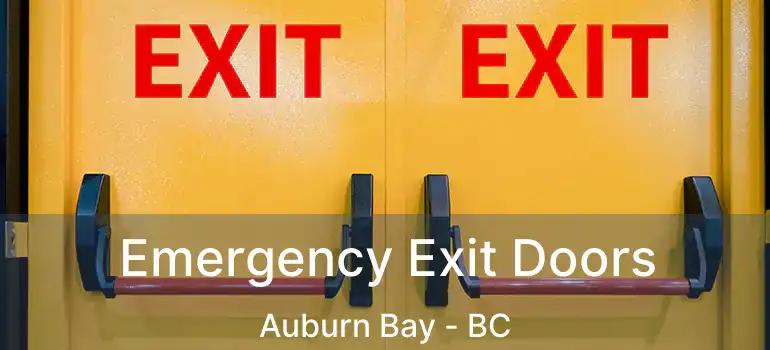  Emergency Exit Doors Auburn Bay - BC