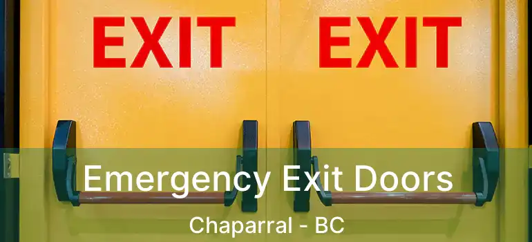  Emergency Exit Doors Chaparral - BC