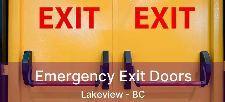  Emergency Exit Doors Lakeview - BC