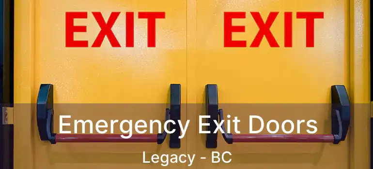  Emergency Exit Doors Legacy - BC
