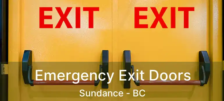  Emergency Exit Doors Sundance - BC