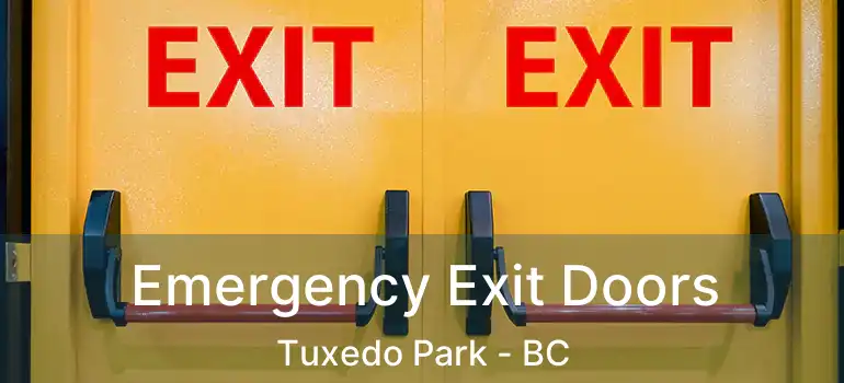  Emergency Exit Doors Tuxedo Park - BC