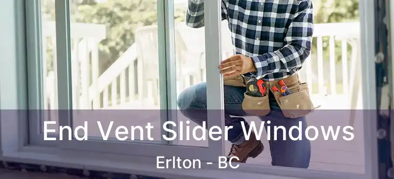  End Vent Slider Windows Erlton - BC