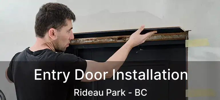  Entry Door Installation Rideau Park - BC