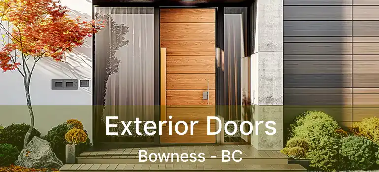 Exterior Doors Bowness - BC
