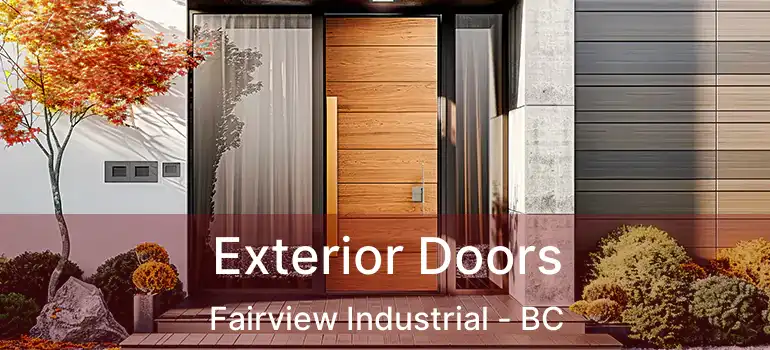 Exterior Doors Fairview Industrial - BC
