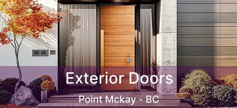  Exterior Doors Point Mckay - BC