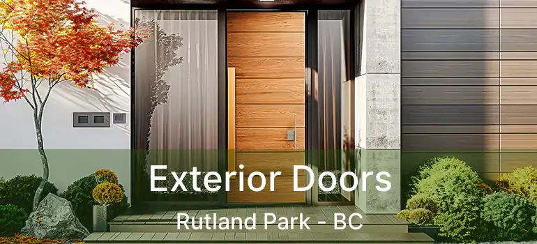  Exterior Doors Rutland Park - BC