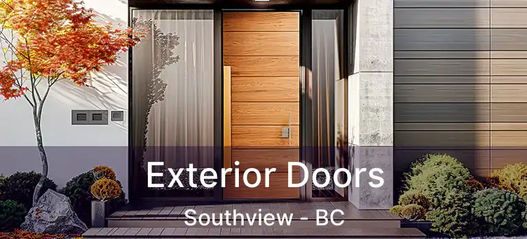  Exterior Doors Southview - BC