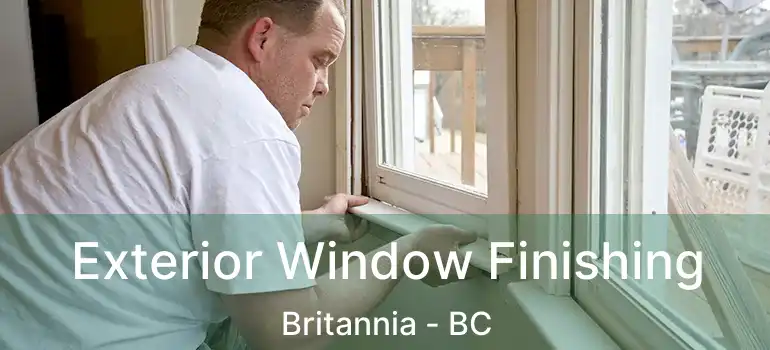  Exterior Window Finishing Britannia - BC