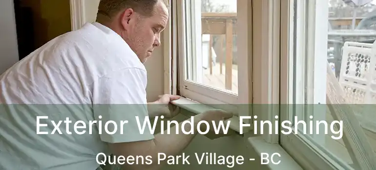  Exterior Window Finishing Queens Park Village - BC