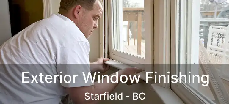  Exterior Window Finishing Starfield - BC