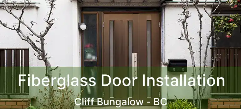  Fiberglass Door Installation Cliff Bungalow - BC