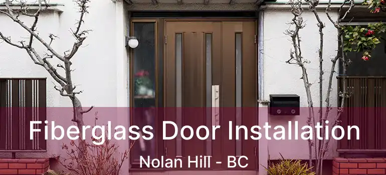  Fiberglass Door Installation Nolan Hill - BC