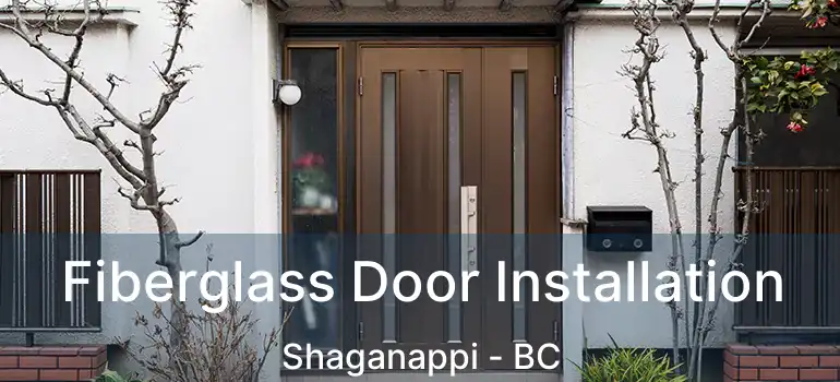  Fiberglass Door Installation Shaganappi - BC