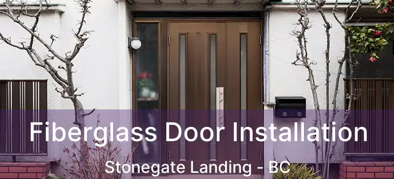  Fiberglass Door Installation Stonegate Landing - BC