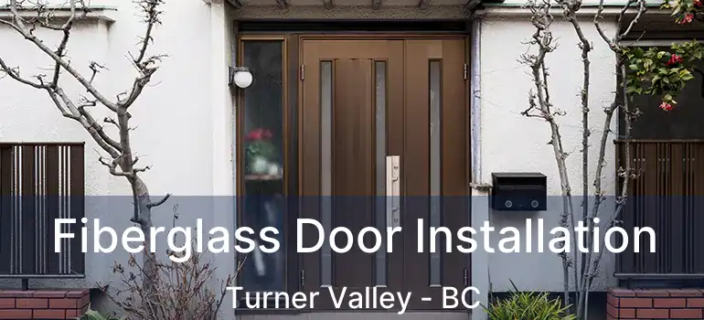  Fiberglass Door Installation Turner Valley - BC