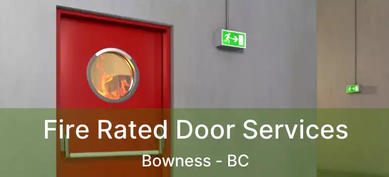  Fire Rated Door Services Bowness - BC