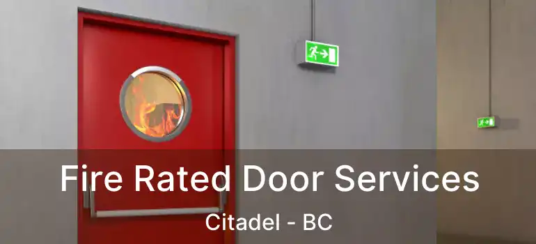 Fire Rated Door Services Citadel - BC