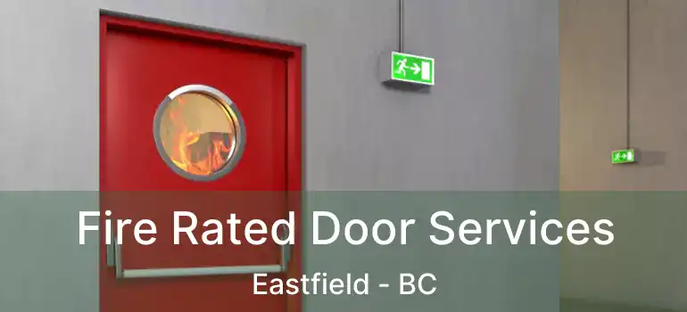 Fire Rated Door Services Eastfield - BC