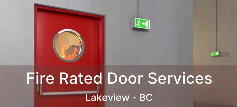  Fire Rated Door Services Lakeview - BC