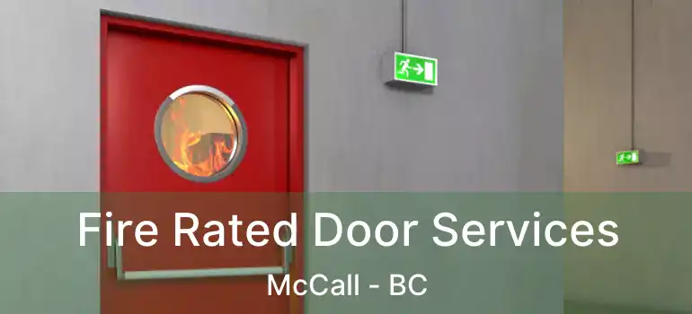  Fire Rated Door Services McCall - BC