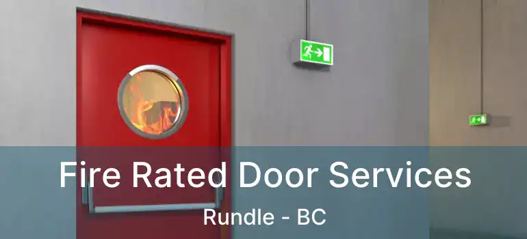  Fire Rated Door Services Rundle - BC