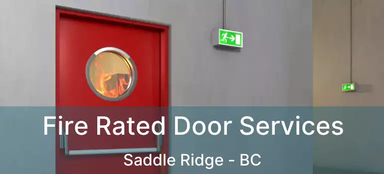 Fire Rated Door Services Saddle Ridge - BC
