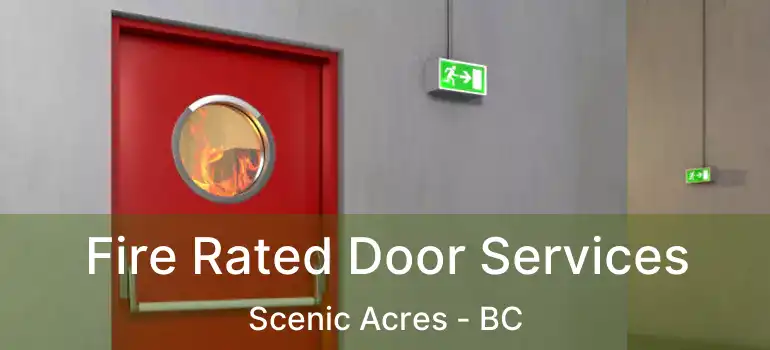  Fire Rated Door Services Scenic Acres - BC
