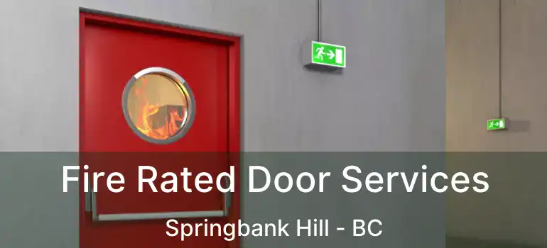  Fire Rated Door Services Springbank Hill - BC