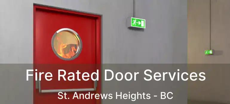  Fire Rated Door Services St. Andrews Heights - BC