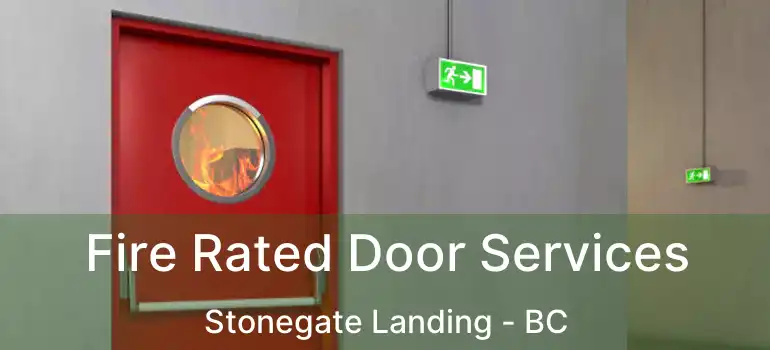  Fire Rated Door Services Stonegate Landing - BC