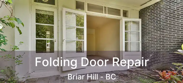  Folding Door Repair Briar Hill - BC