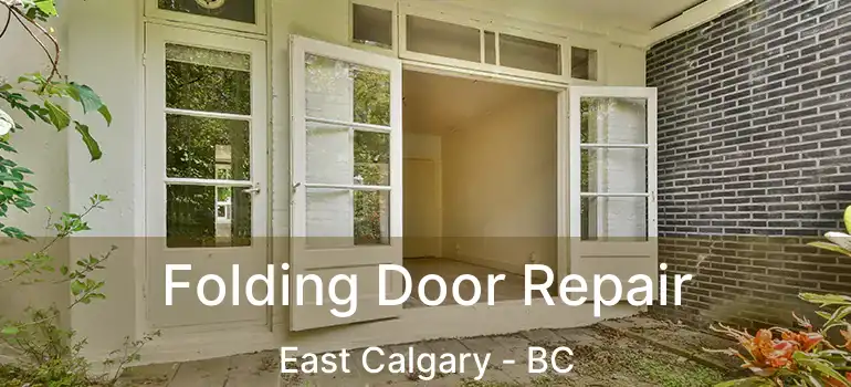  Folding Door Repair East Calgary - BC