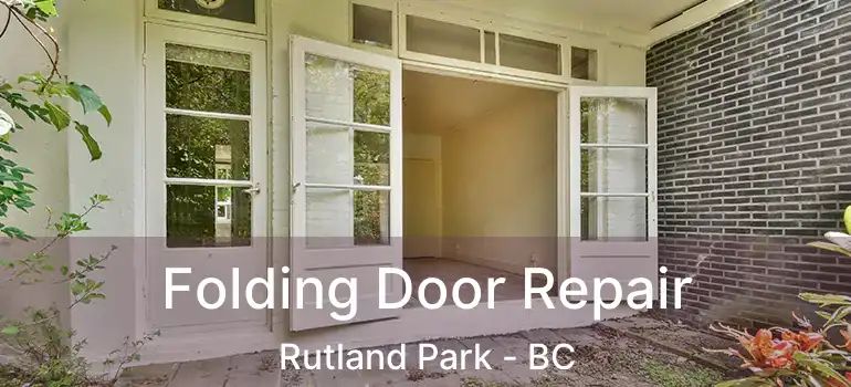  Folding Door Repair Rutland Park - BC