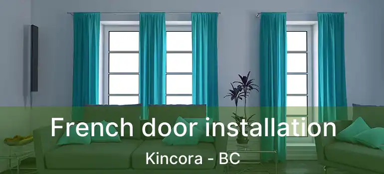  French door installation Kincora - BC