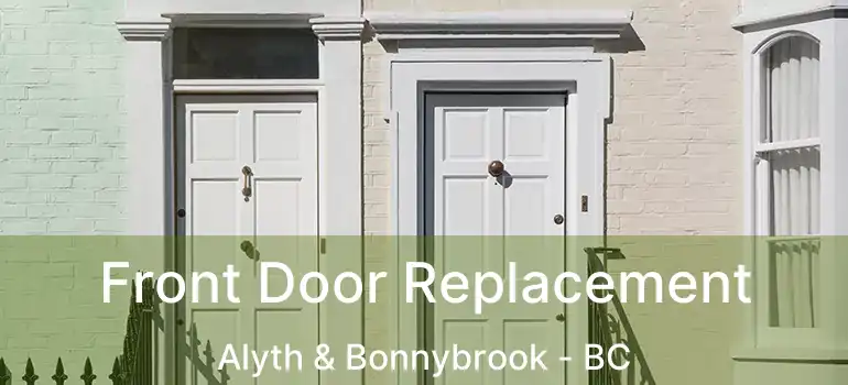  Front Door Replacement Alyth & Bonnybrook - BC