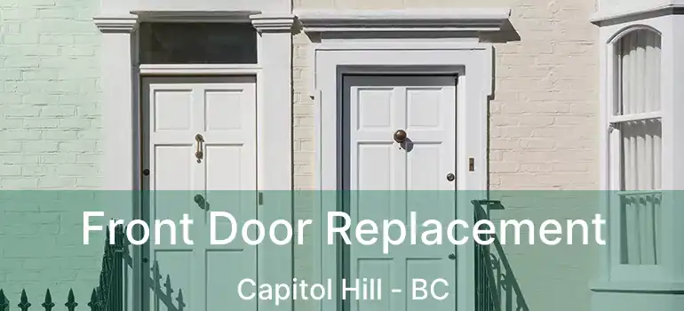  Front Door Replacement Capitol Hill - BC