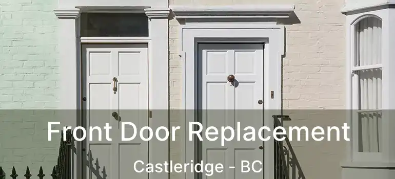  Front Door Replacement Castleridge - BC