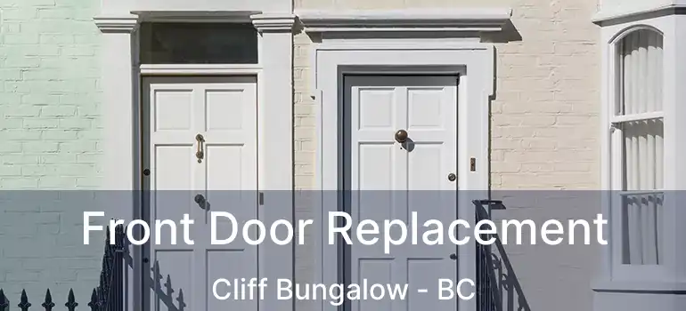  Front Door Replacement Cliff Bungalow - BC