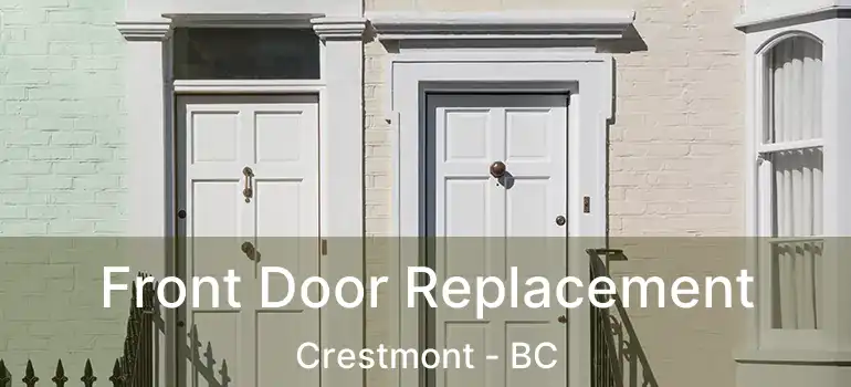  Front Door Replacement Crestmont - BC
