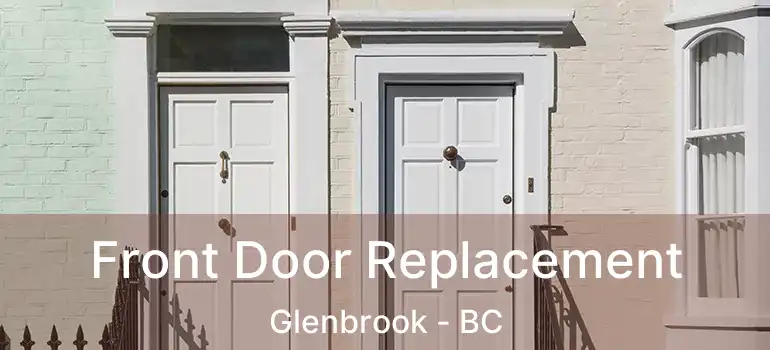  Front Door Replacement Glenbrook - BC