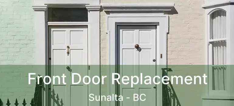  Front Door Replacement Sunalta - BC