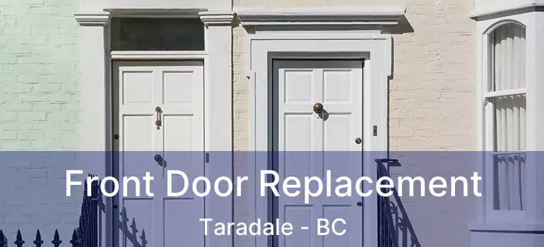  Front Door Replacement Taradale - BC