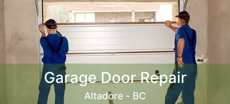  Garage Door Repair Altadore - BC