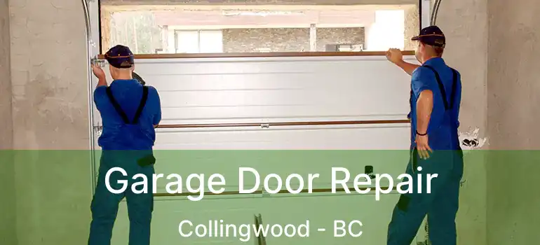  Garage Door Repair Collingwood - BC