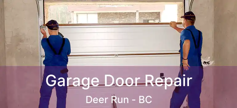  Garage Door Repair Deer Run - BC